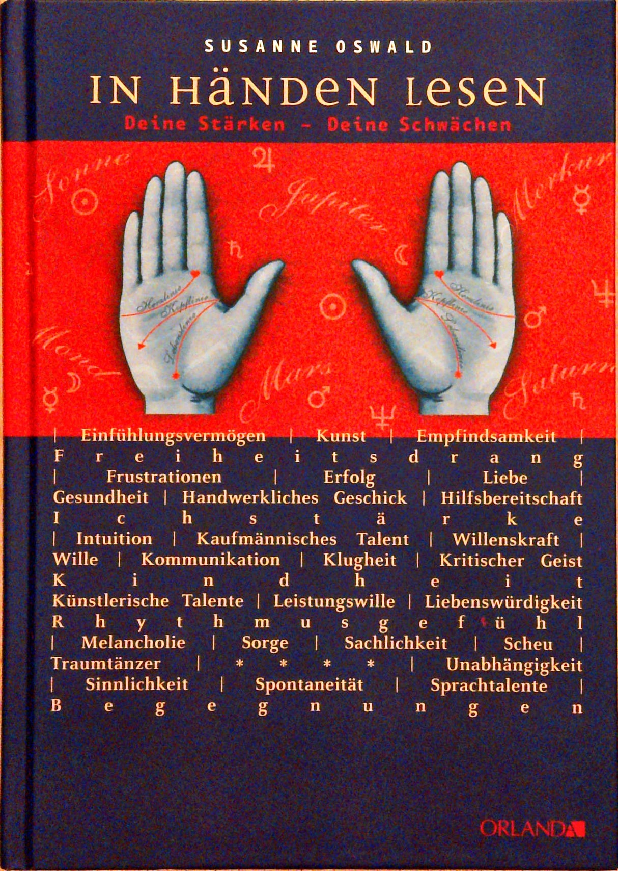 In Händen lesen. Deine Stärken  - Deine Schwächen.