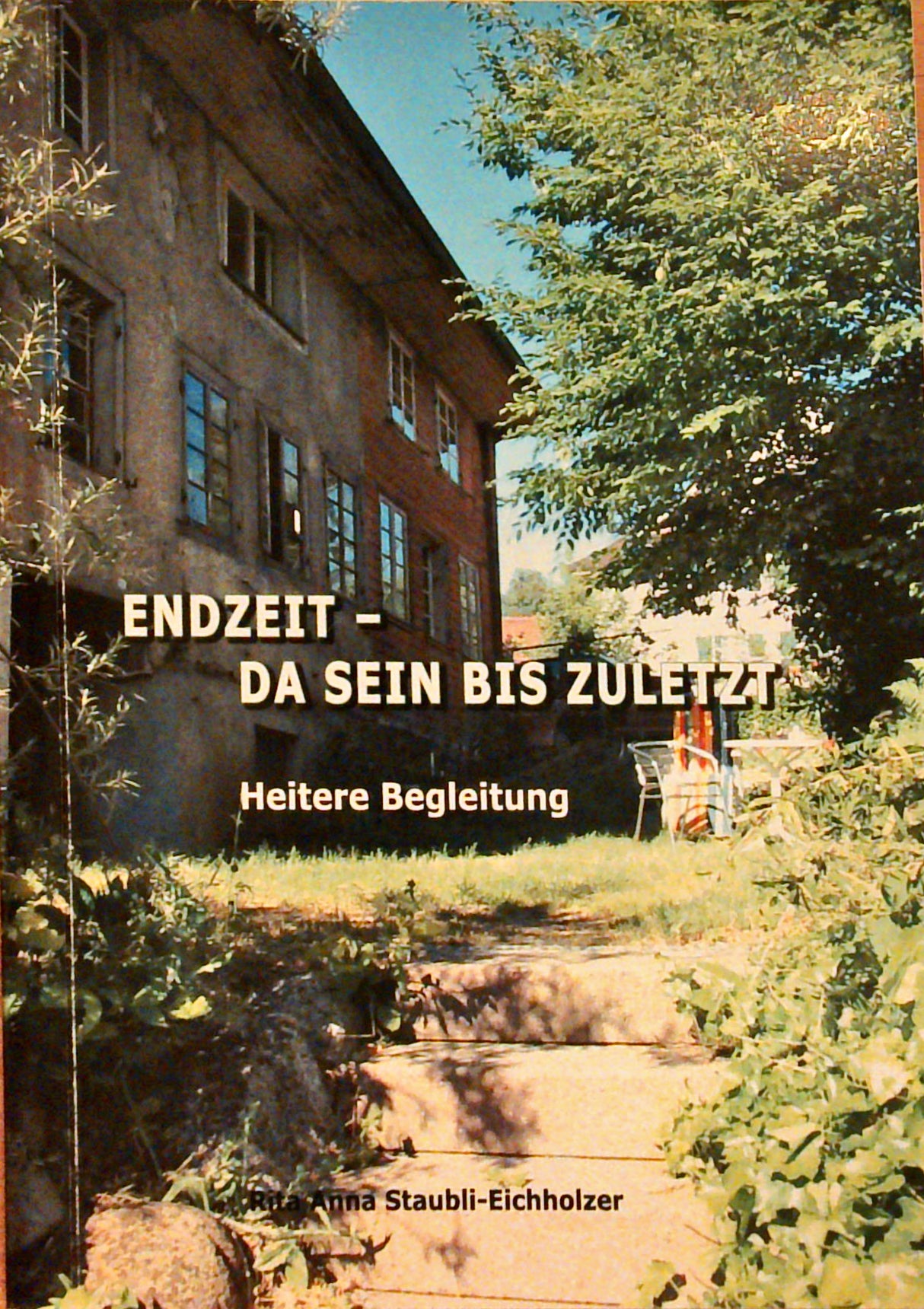 Endzeit - da sein bis zuletzt. Heitere Begleitung.