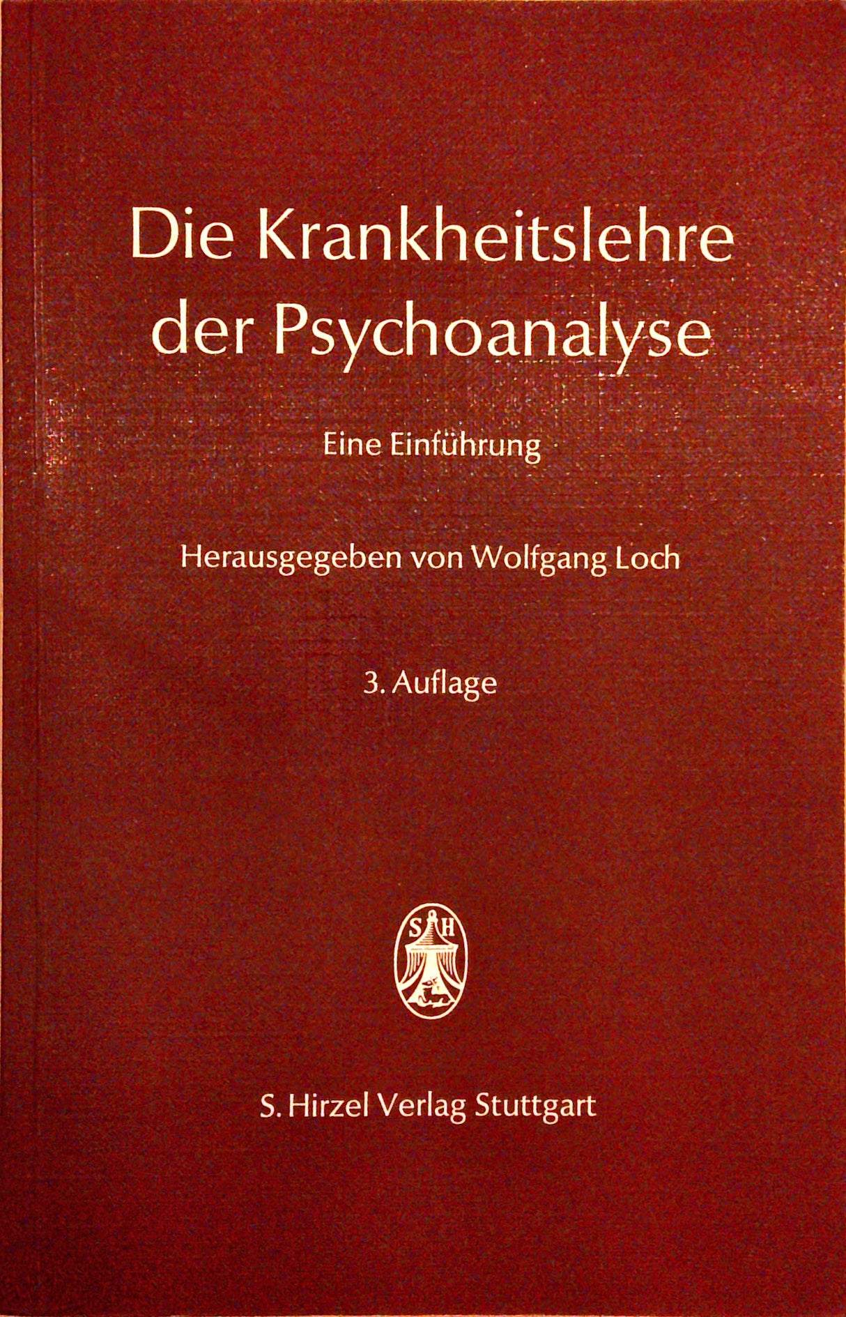 Die Krankheitslehre der Psychoanalyse. Eine Einführung.