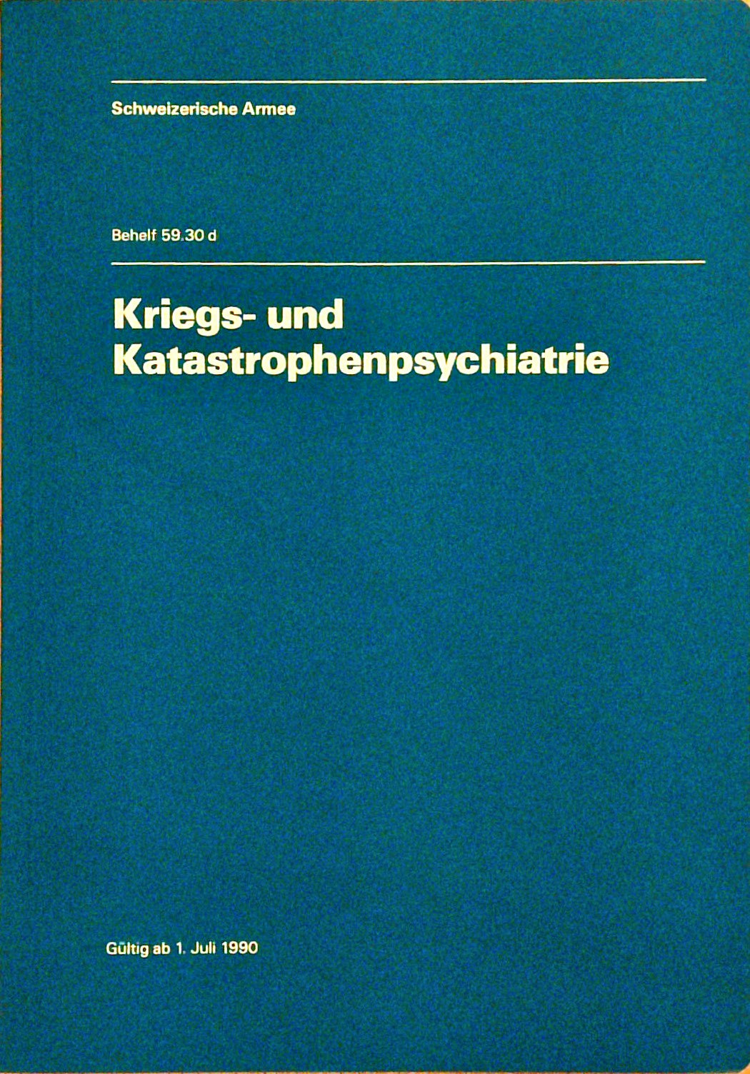 Kriegs- und Katastrophenpsychiatrie