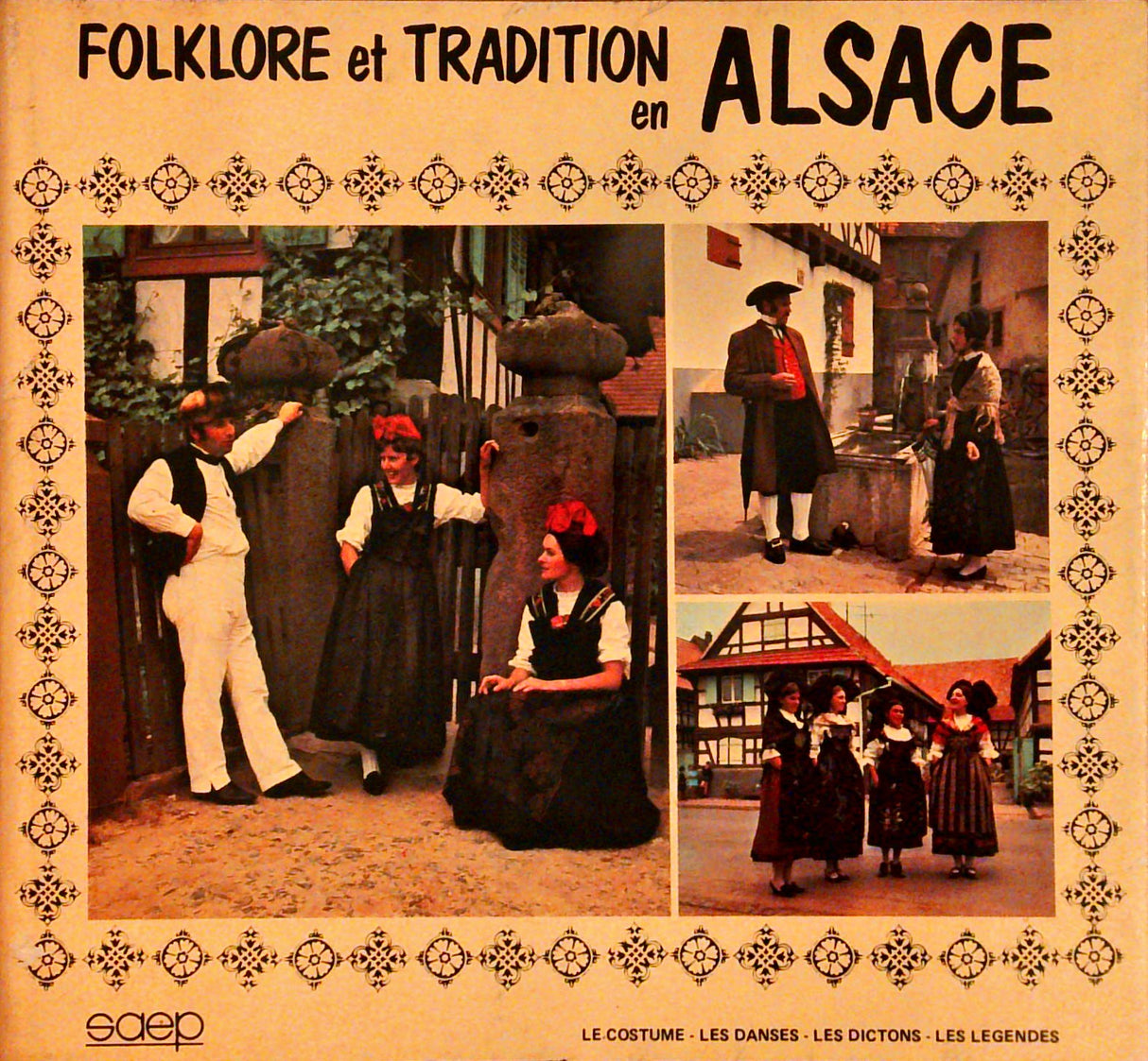 Folklore et tradition en Alsace : 3 tomes ; Generalites / Le costrume / Les proverbes et joyeusetes