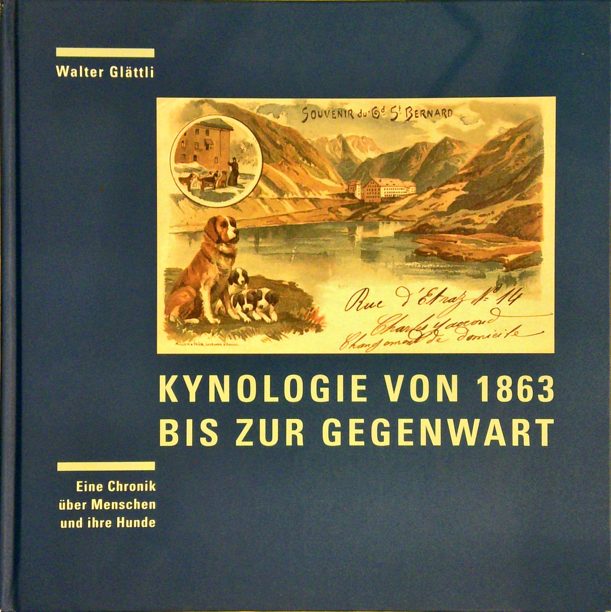 Kynologie von 1863 bis zur Gegenwart : eine Chronik über Menschen und ihre Hunde
