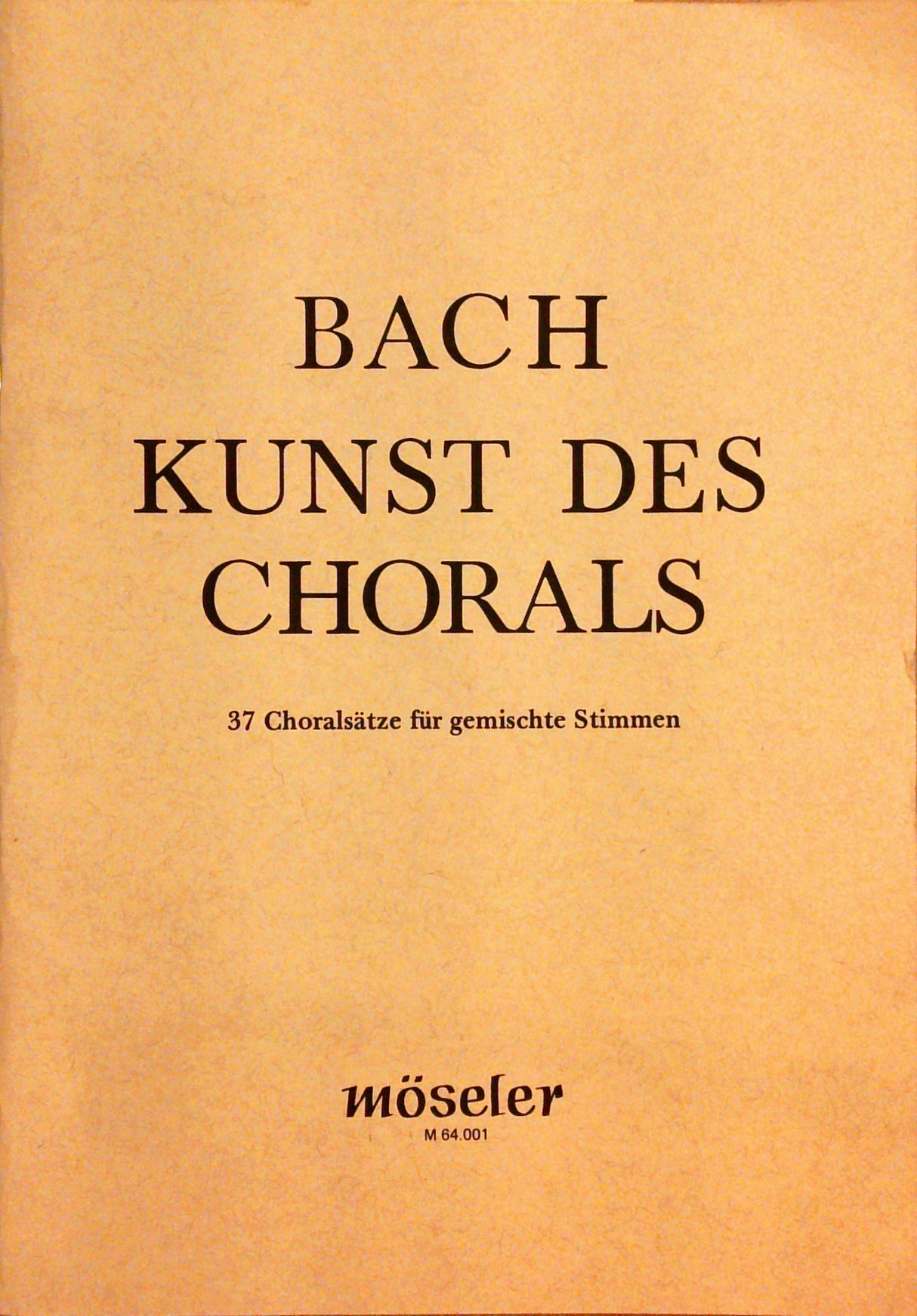 Kunst des Chorals. 37 Choralsätze für gemischte Stimmen