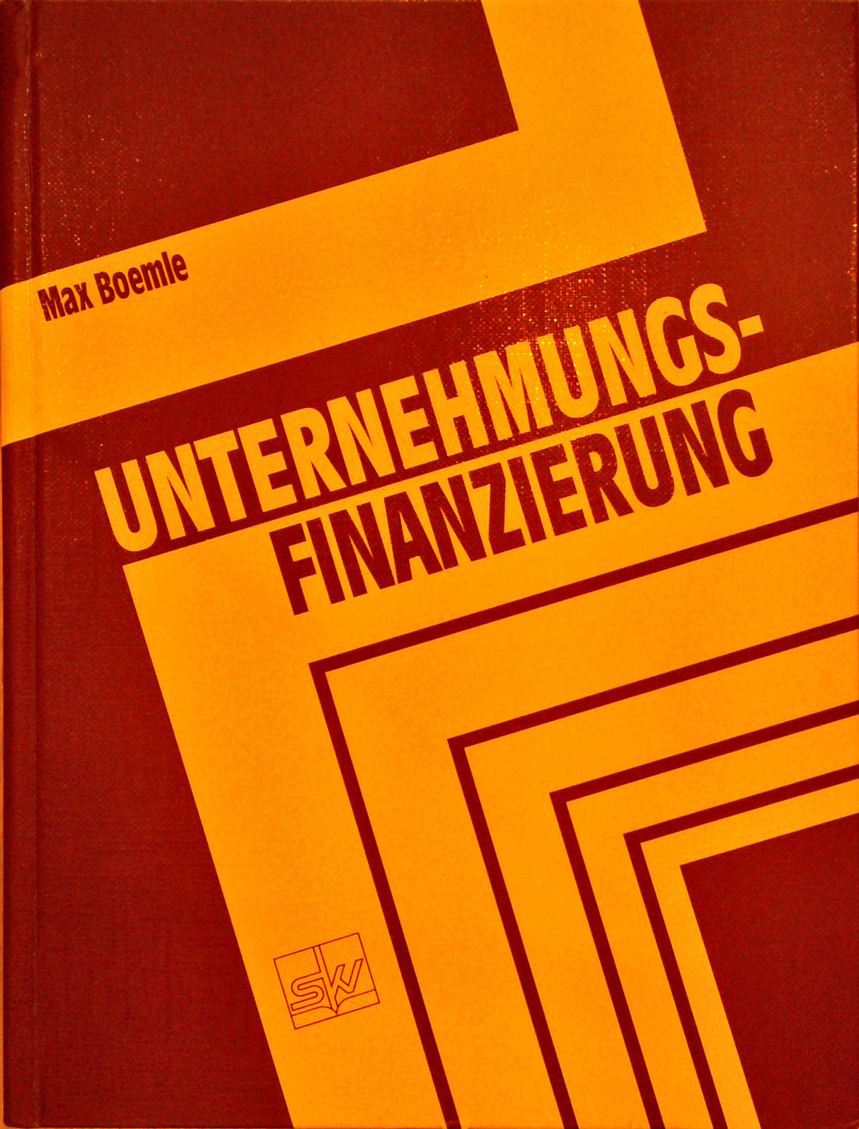 Unternehmungsfinanzierung. Aussenfinanzierung, Innenfinanzierung, Umwandlung, Unternehmungszusammenschlüsse, Sanierung, Kapitalrückzahlung, Liquidation