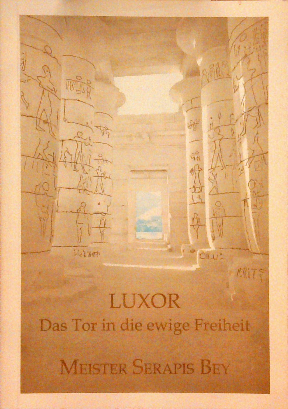 Luxor : Das Tor in die ewige Freiheit