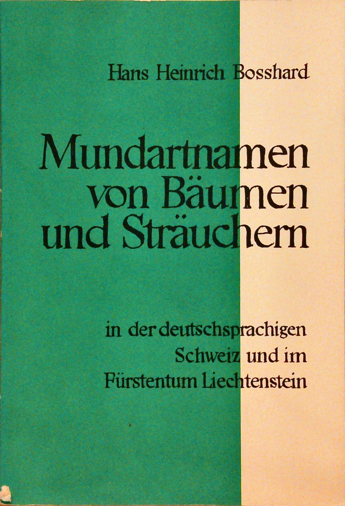 Mundartnamen von Bäumen und Strächern in der deutschsprachigen Schweiz und im Fürstentum Liechtenstein