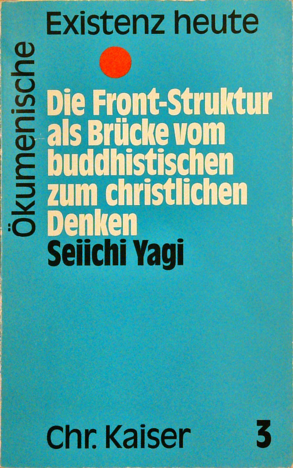 Die Front- Struktur als Brücke vom buddhistischen zum christlichen Denken