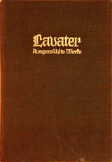 Johann Caspar Lavaters ausgewählte Werke