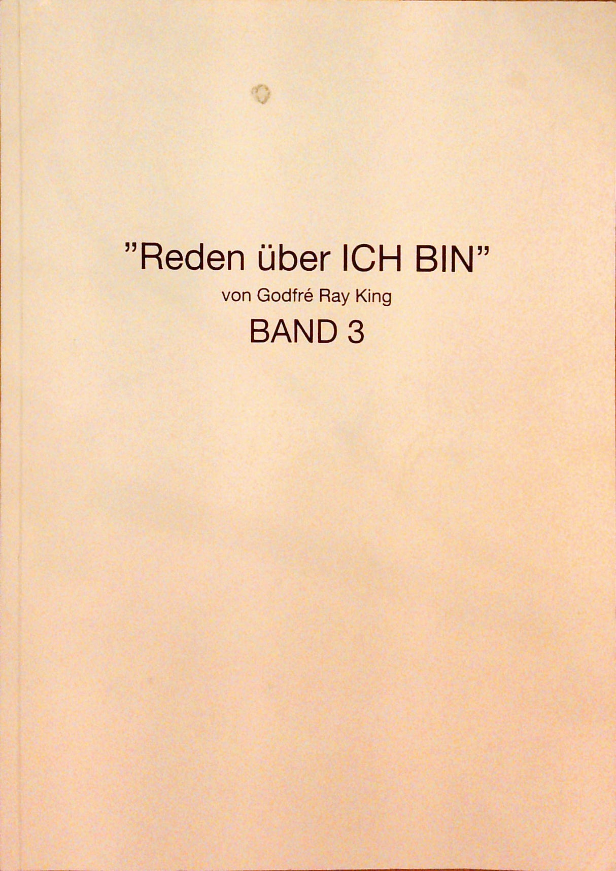 "Reden über ICH BIN". des aufgestiegenen Meisters Saint Germain. Band 3