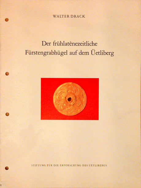 Die archäologischen Untersuchungen auf dem Üetliberg in den Jahren 1979 - 1984: Ein Rechenschaftsbericht + 3 Hefte