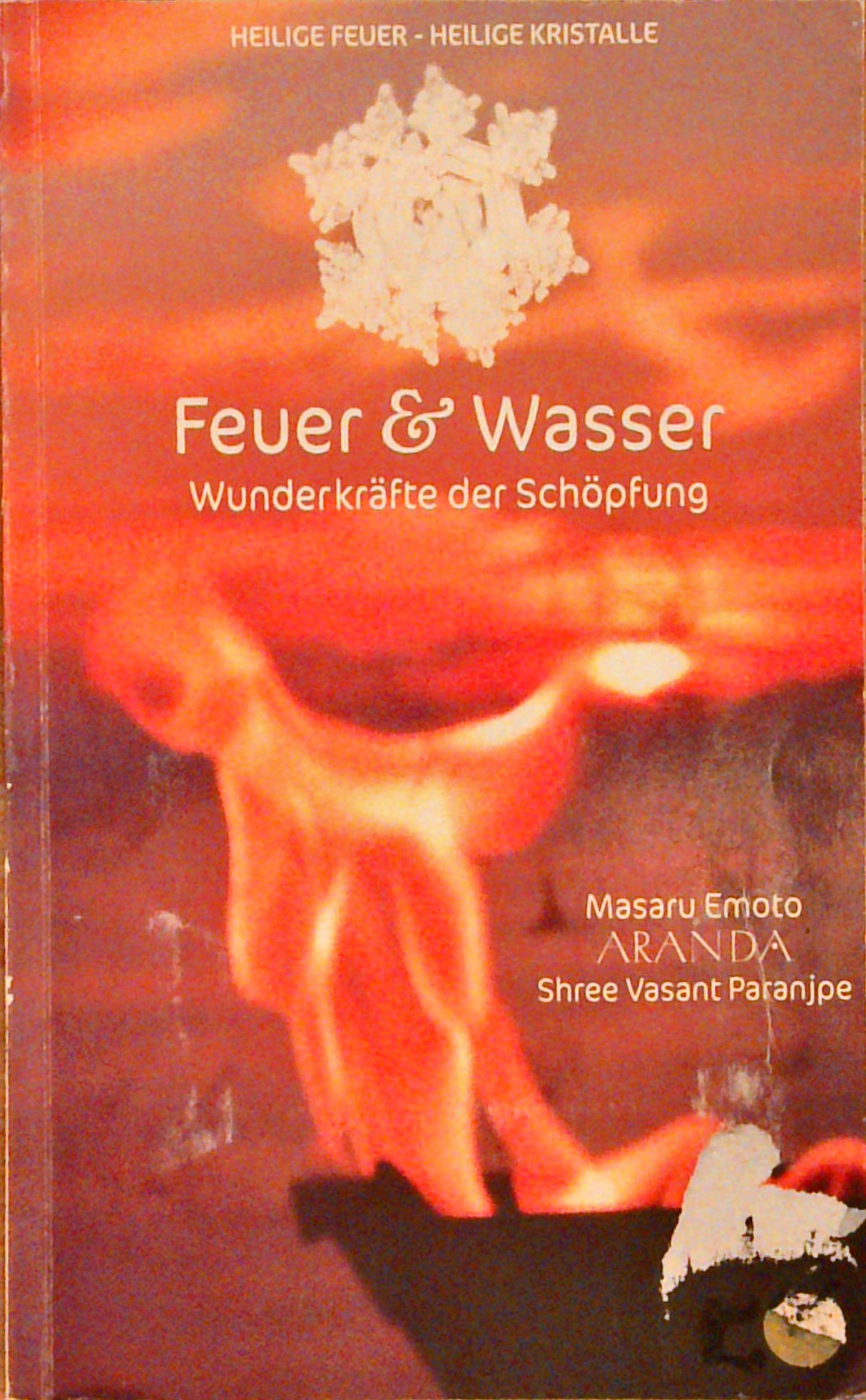 Feuer & und Wasser. Wunderkräfte der Schöpfung