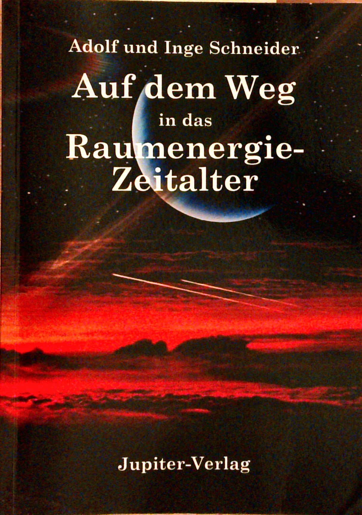 Auf dem Weg in das Raumenergie-Zeitalter