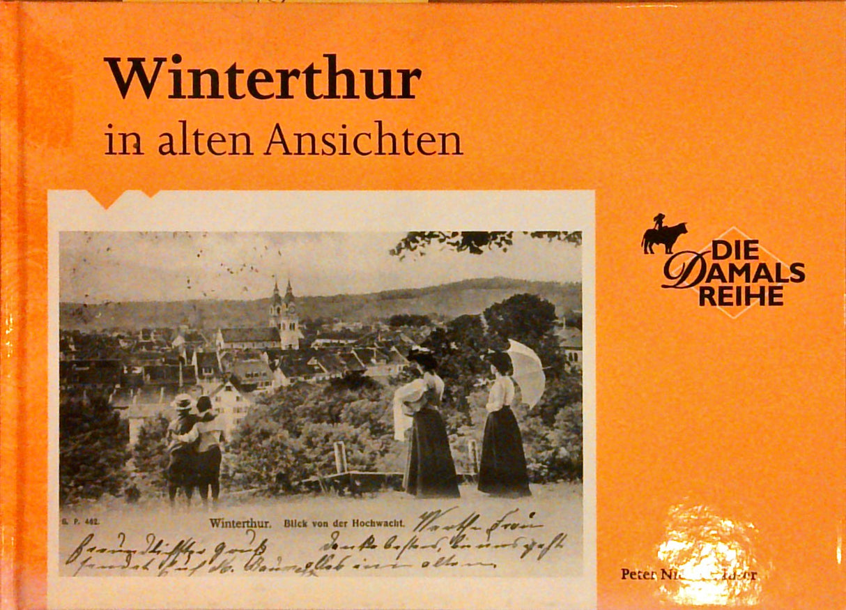 Winterthur in alten Ansichten