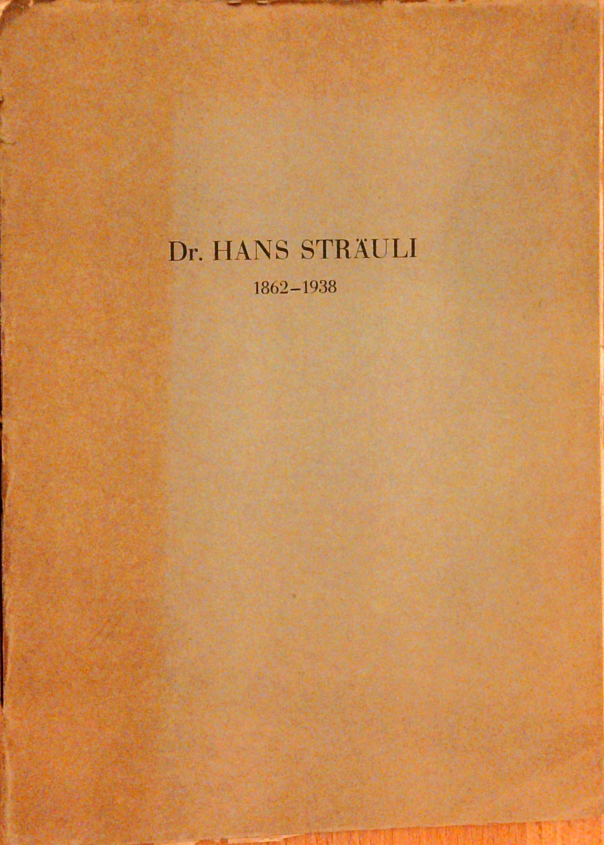Hans Sträuli 1862 - 1938