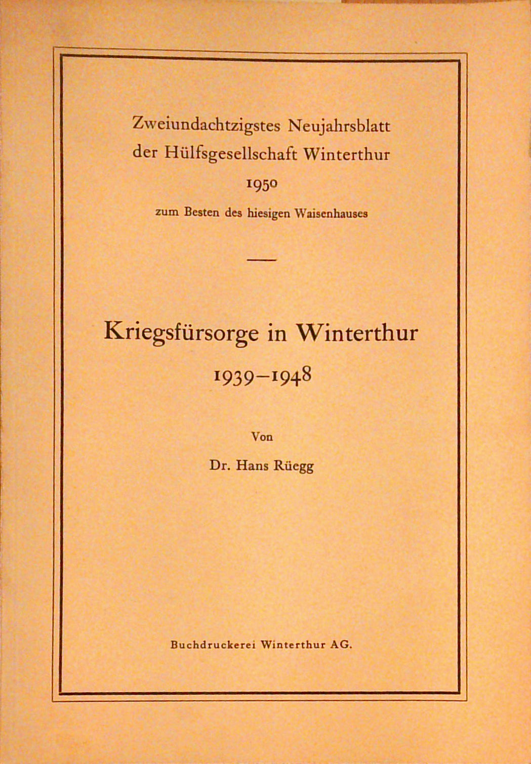 Kriegsfürsorge in Winterthur 1939- 1948