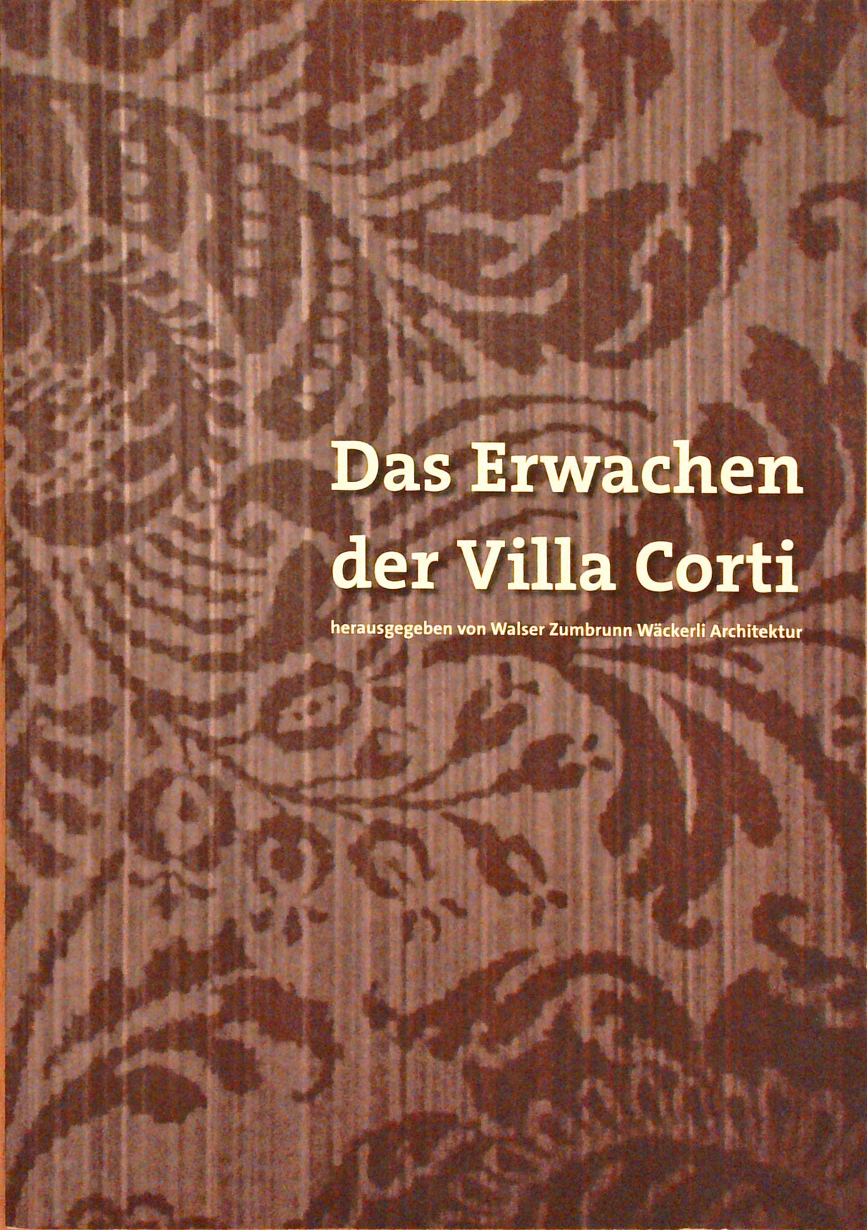 Das Erwachen der Villa Corti