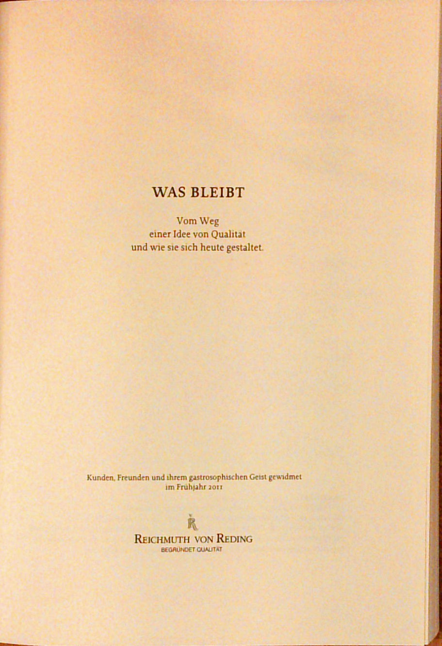 Was bleibt. Vom Weg einer Idee von Qualität und wie sie sich heute gestaltet