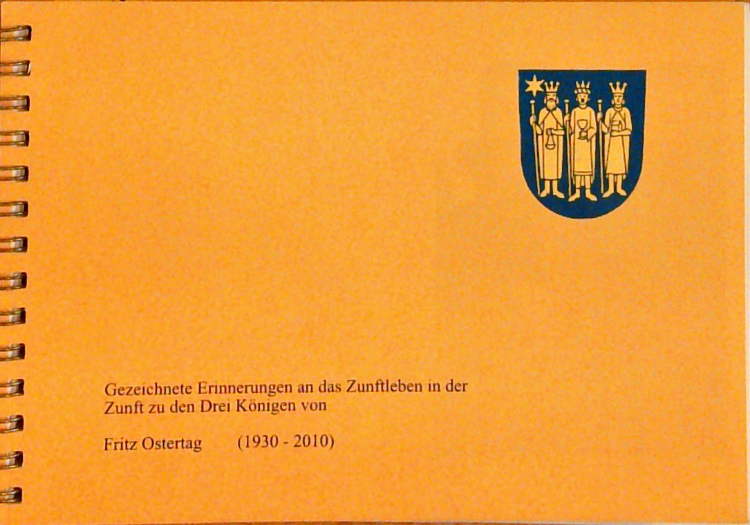 Gezeichnete Erinnerungen an das Zunftleben in der Zunft zu den Drei Königen