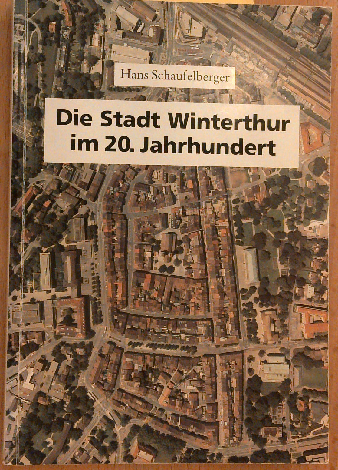 Die Stadt Winterthur im 20. Jahrhundert : eine Chronik mit begleitenden Texten