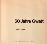 50 Jahre Gwatt : 1930 - 1980; Schrift zum fünfzigjährigen Bestehen der Reformierten Heimstätte Gwatt