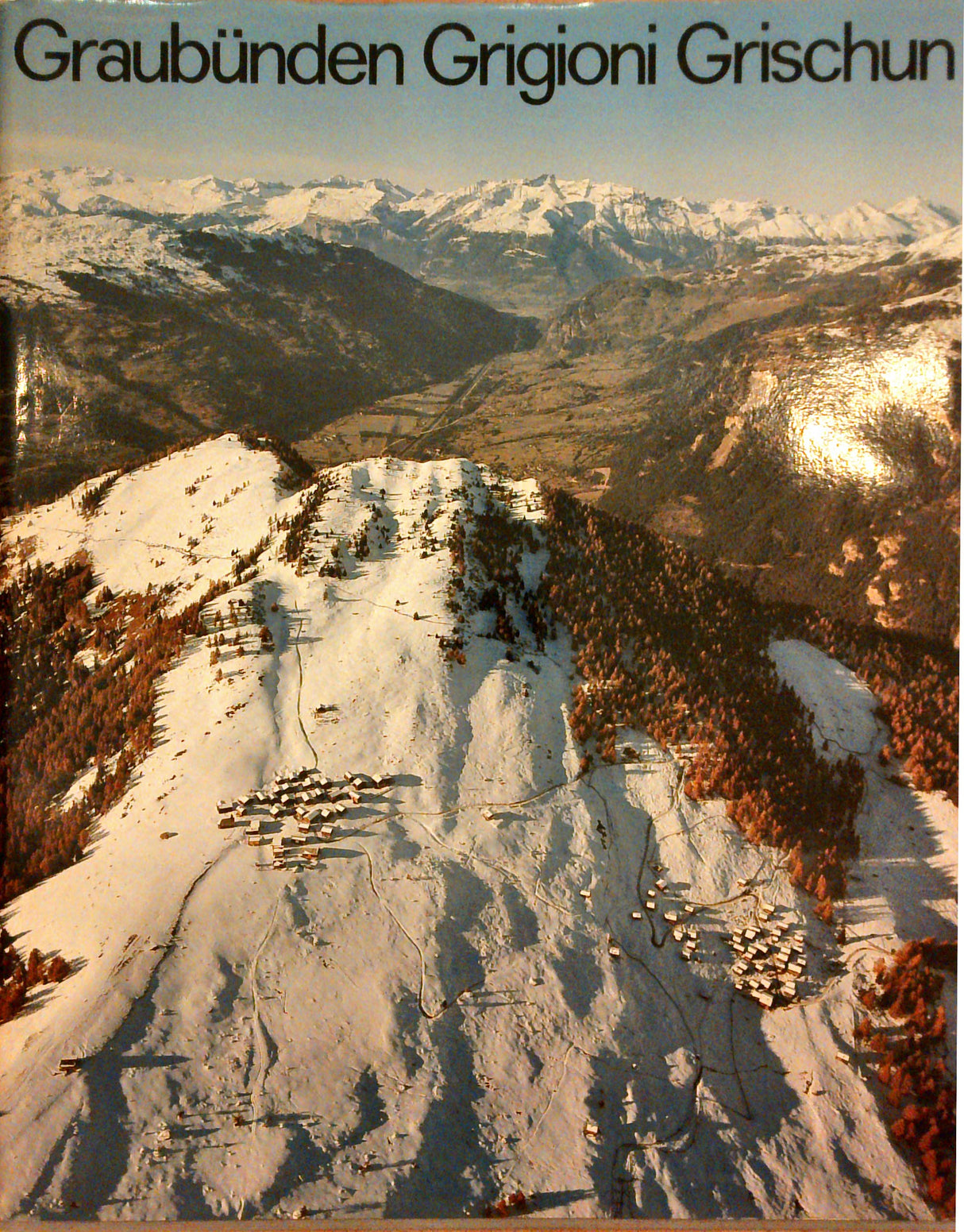 Graubünden Grigioni Grischun