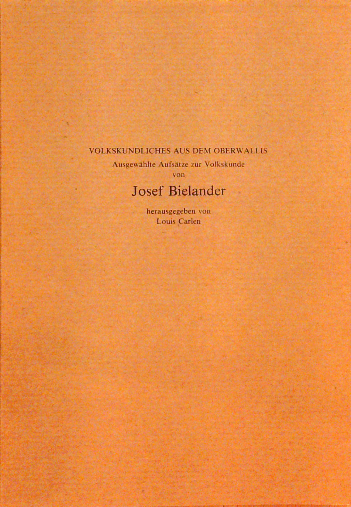 Volkskundliches aus dem Oberwallis