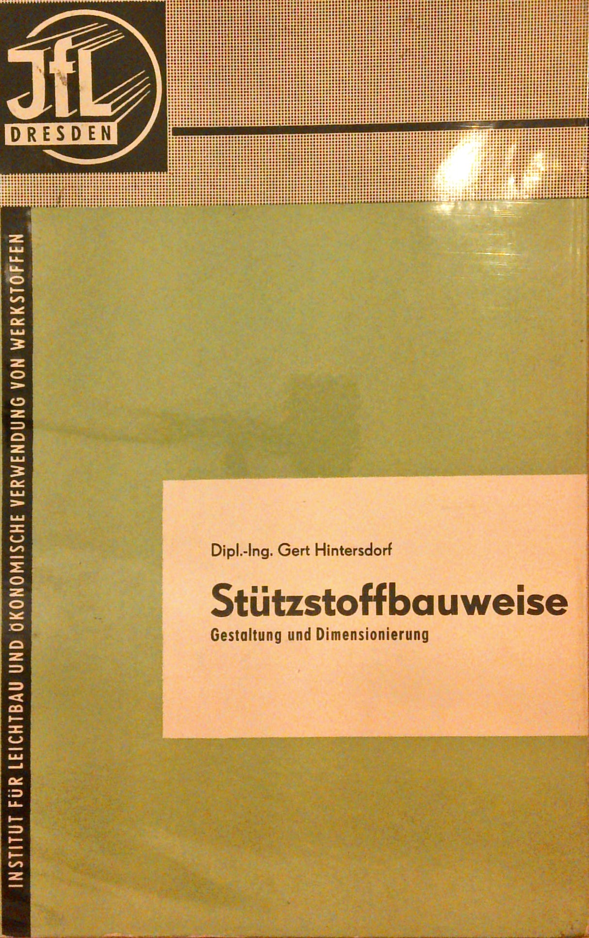 Stützstoffbauweise