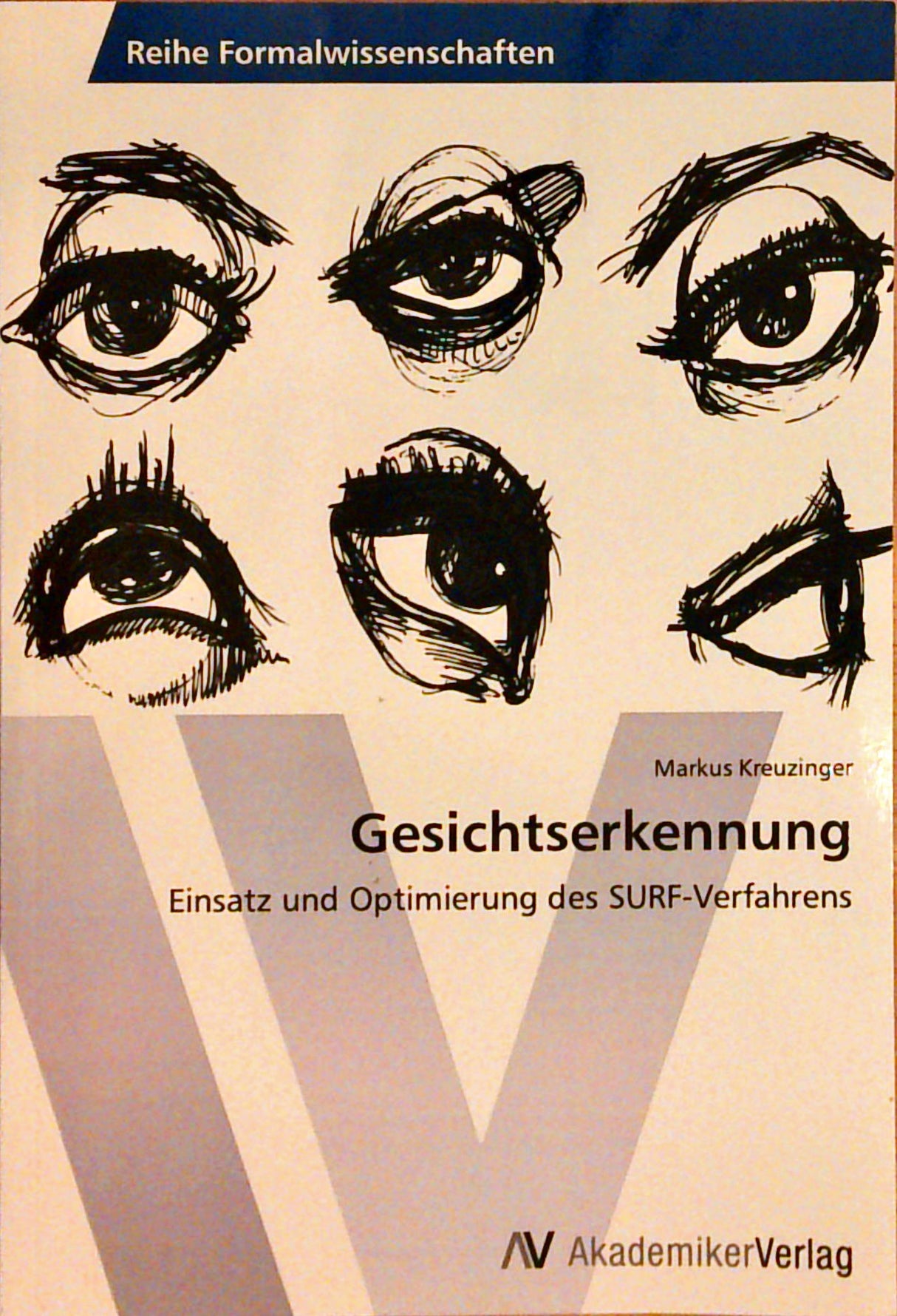 Gesichtserkennung. Einsatz und Optimierung des SURF-Verfahrens