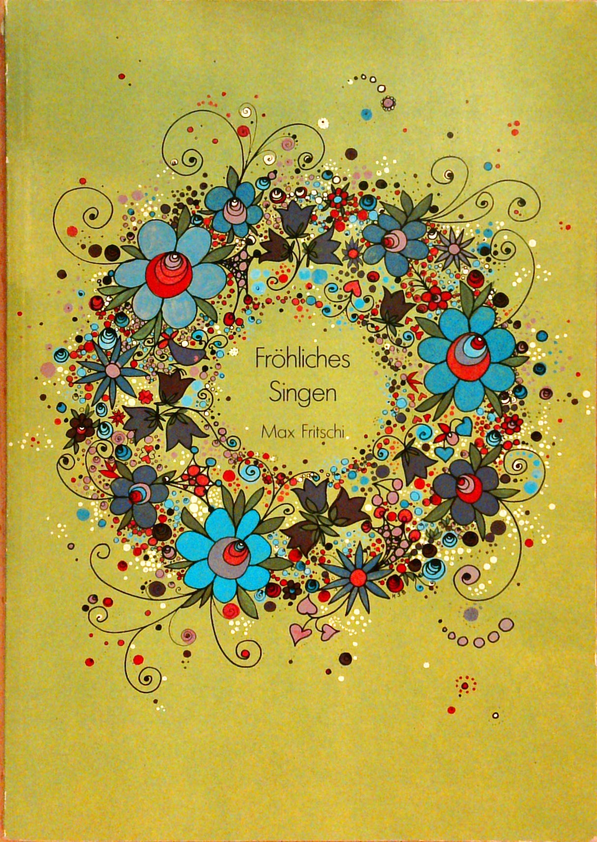 Fröhliches Singen : Lieder, Ideen und Texte für die Unterstufe