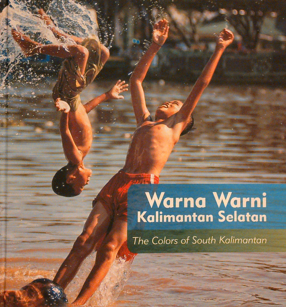 "Warna Warni Kalimantan Selatan". Kumpulan Foto 70 Besar Bank Kalsel Photo Contest 2012