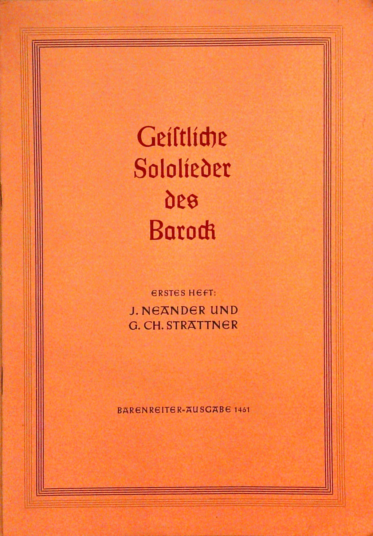 Geistliche Sololieder des Barock : Teil: Erstes Heft / Heft 1