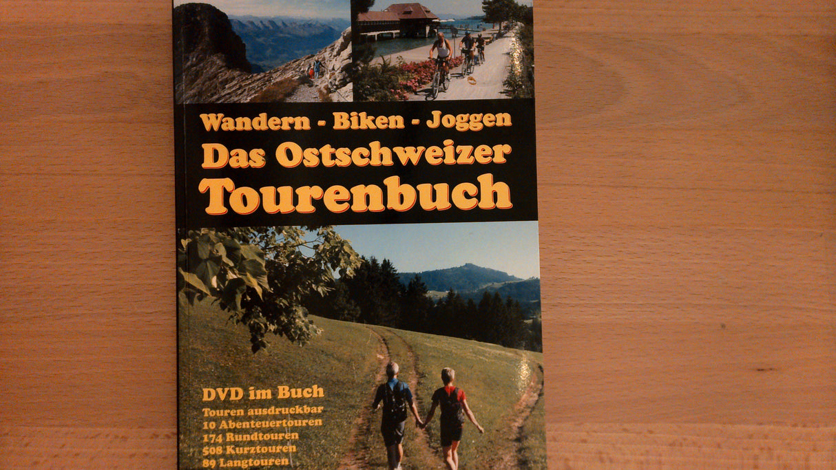 Das Ostschweizer Tourenbuch
