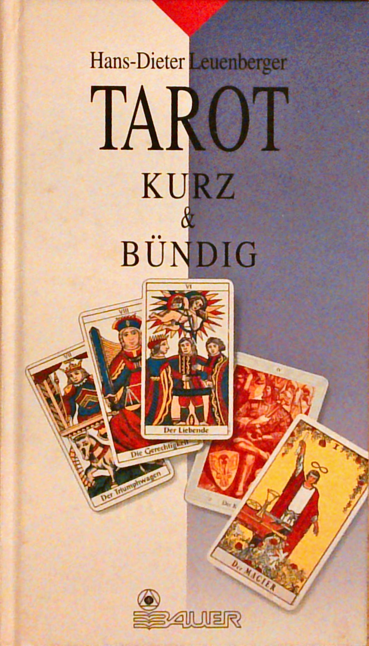 Tarot kurz und bündig