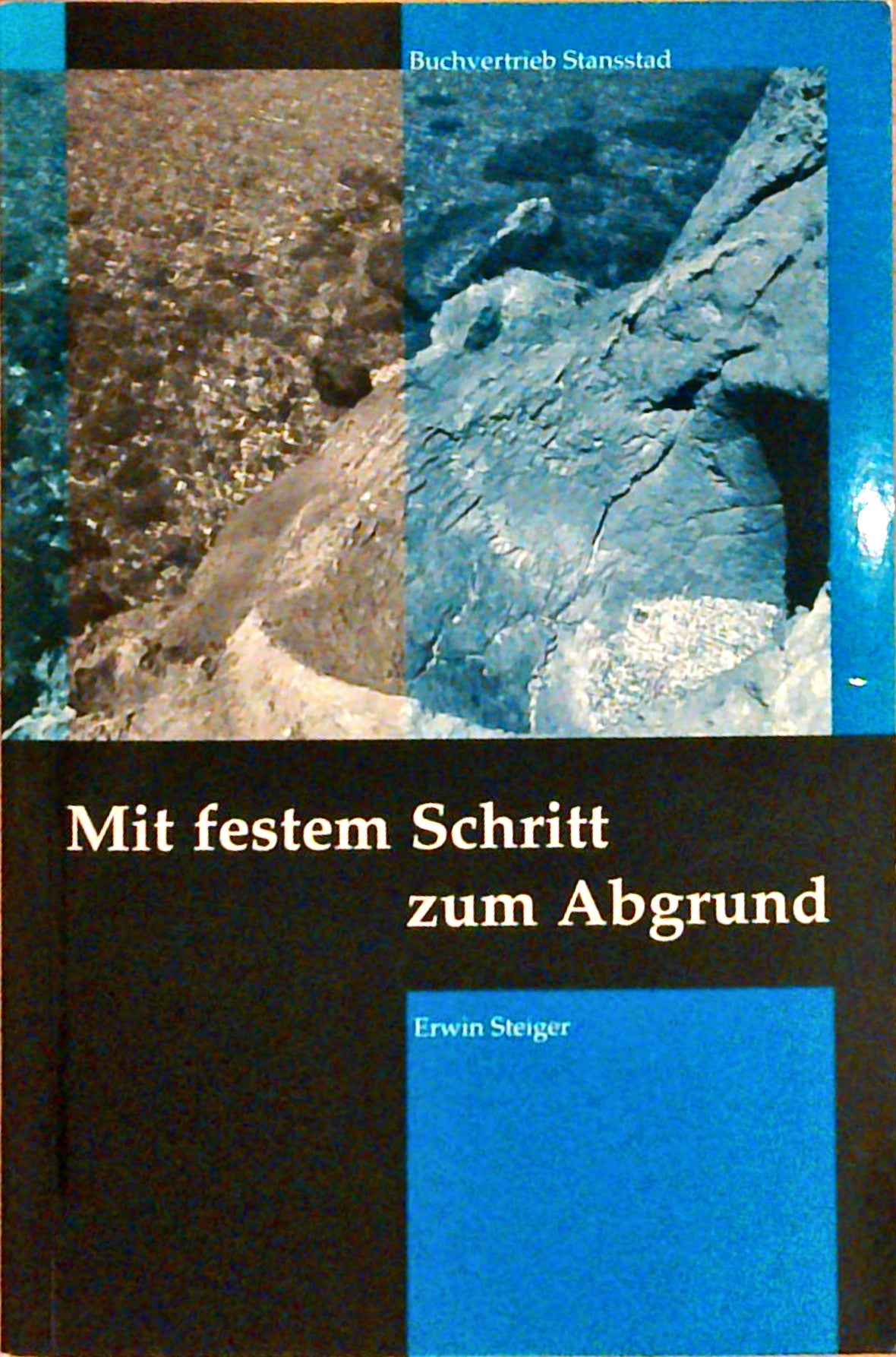 Mit festem Schritt zum Abgrund