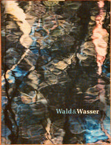 Wald & Wunder - Wald & Wasser. 2 Bände